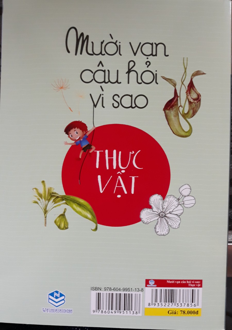 Mười vạn câu hỏi vì sao - Thực Vật