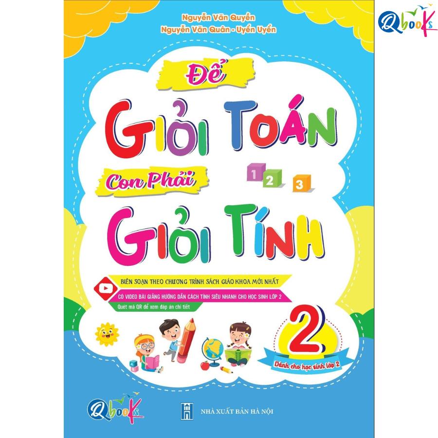 Để Giỏi Toán Con Phải Giỏi Tính 2 - Dành cho học sinh lớp 2 (1 cuốn) - Bản Quyền