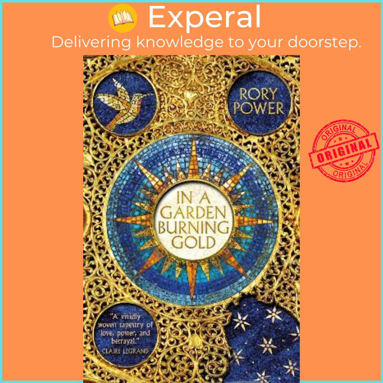 Sách - In A Garden Burning Gold by Rory Power