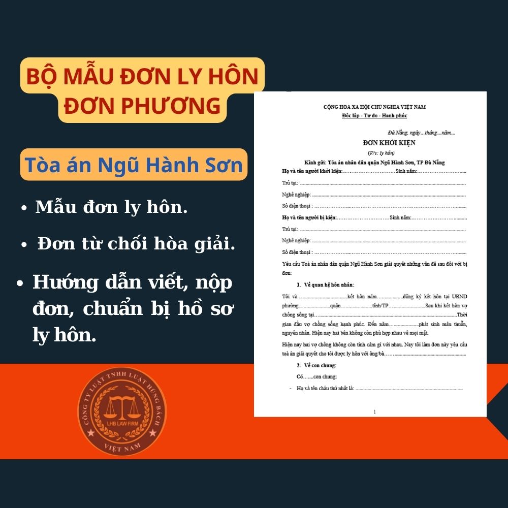 Mẫu đơn ly hôn đơn phương Tòa án quận Ngũ Hành Sơn + tài liệu hướng dẫn chi tiết