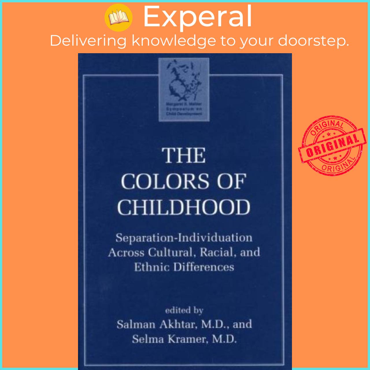 Sách - The Colors of Childhood - Separation-Individuation across Cultural, Racia by Selma Kramer (UK edition, hardcover)