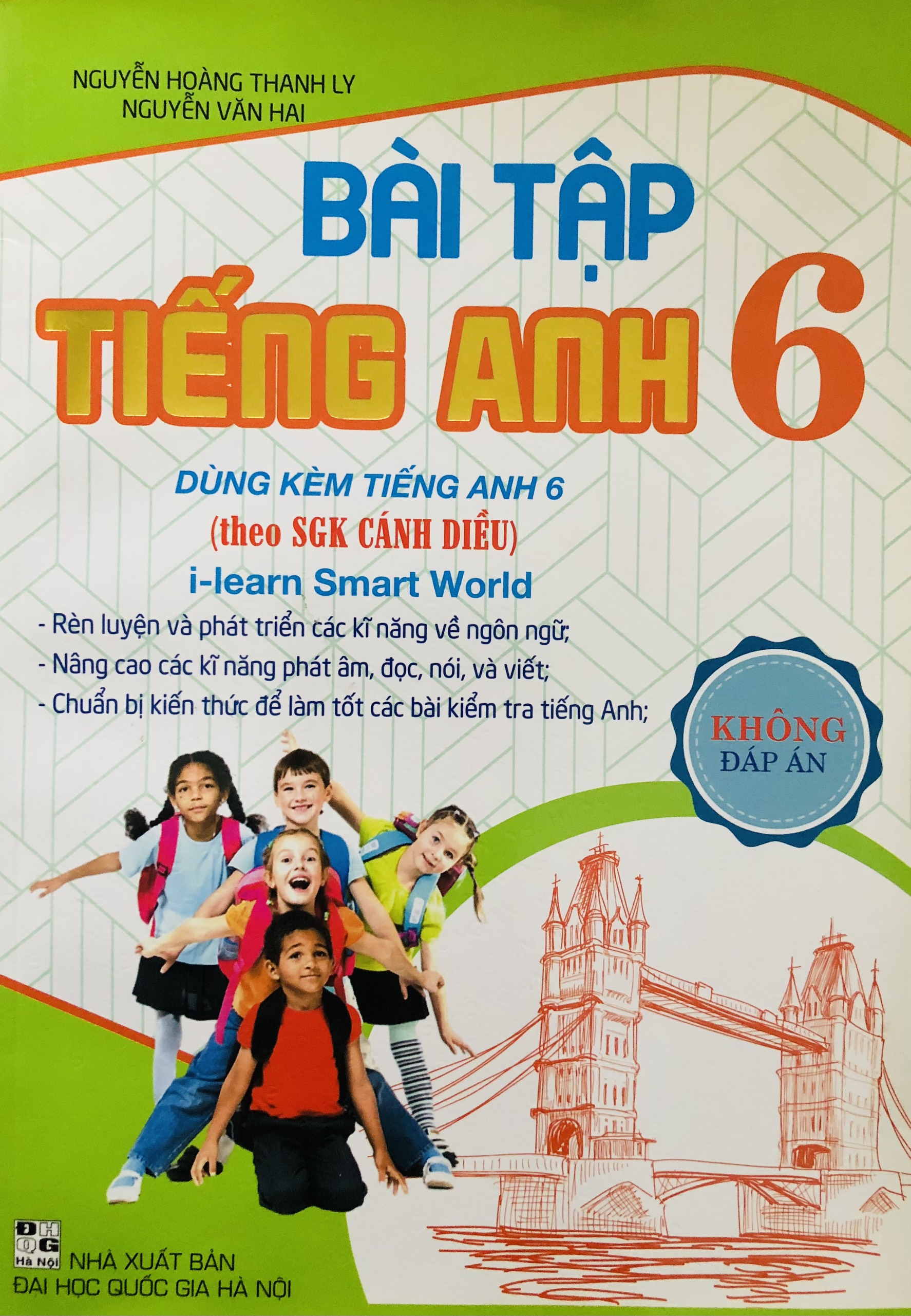 Bài Tập Tiếng Anh 6 (Dùng Kèm I Learn-Smart World) - Không Đáp Án