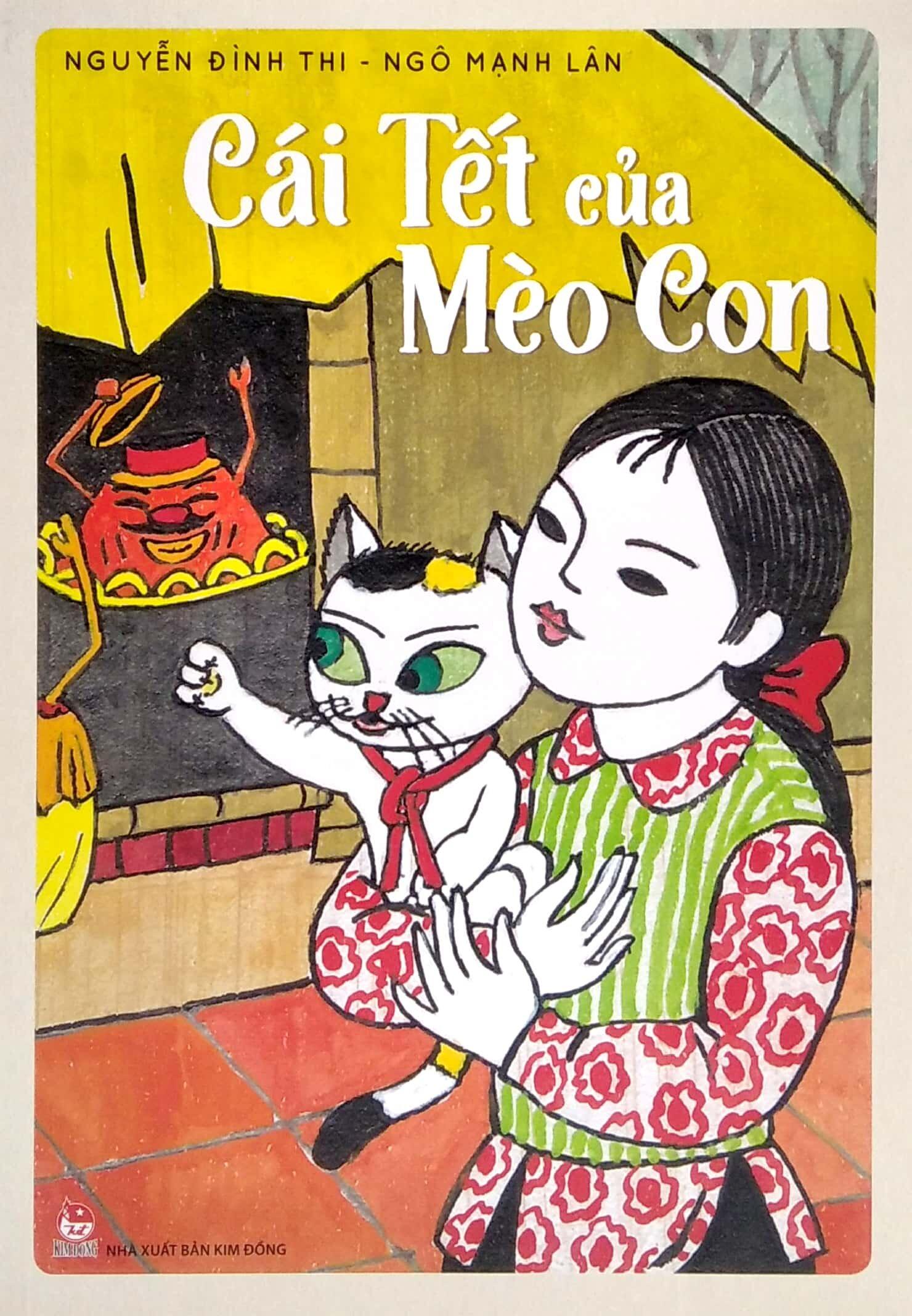 Cái Tết Của Mèo Con (Kỷ niệm 65 năm NXB Kim Đồng)