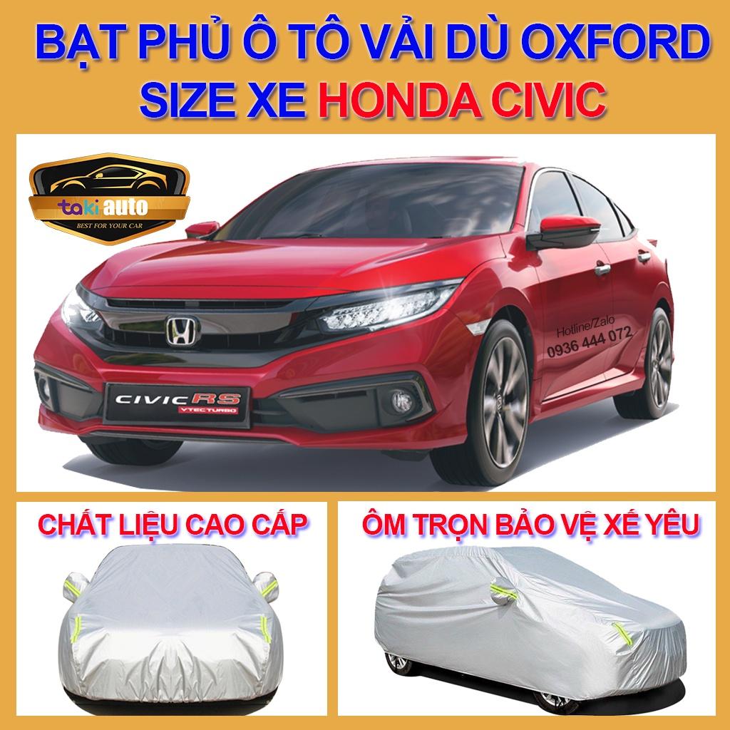 - LOẠI VẢI DÙ] Bạt trùm xe ô tô 4,5 chỗ Honda Civic vải dù oxford cao cấp , áo bạt phủ trùm che kín