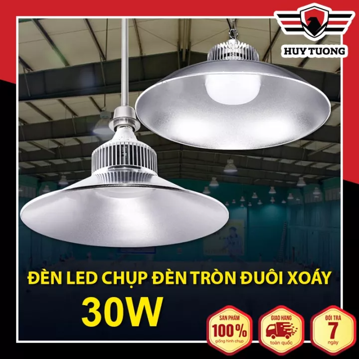 Đèn Led pha xưởng đui xoáy ánh sáng trắng chụp đèn tròn  cao cấp - Huy Tưởng