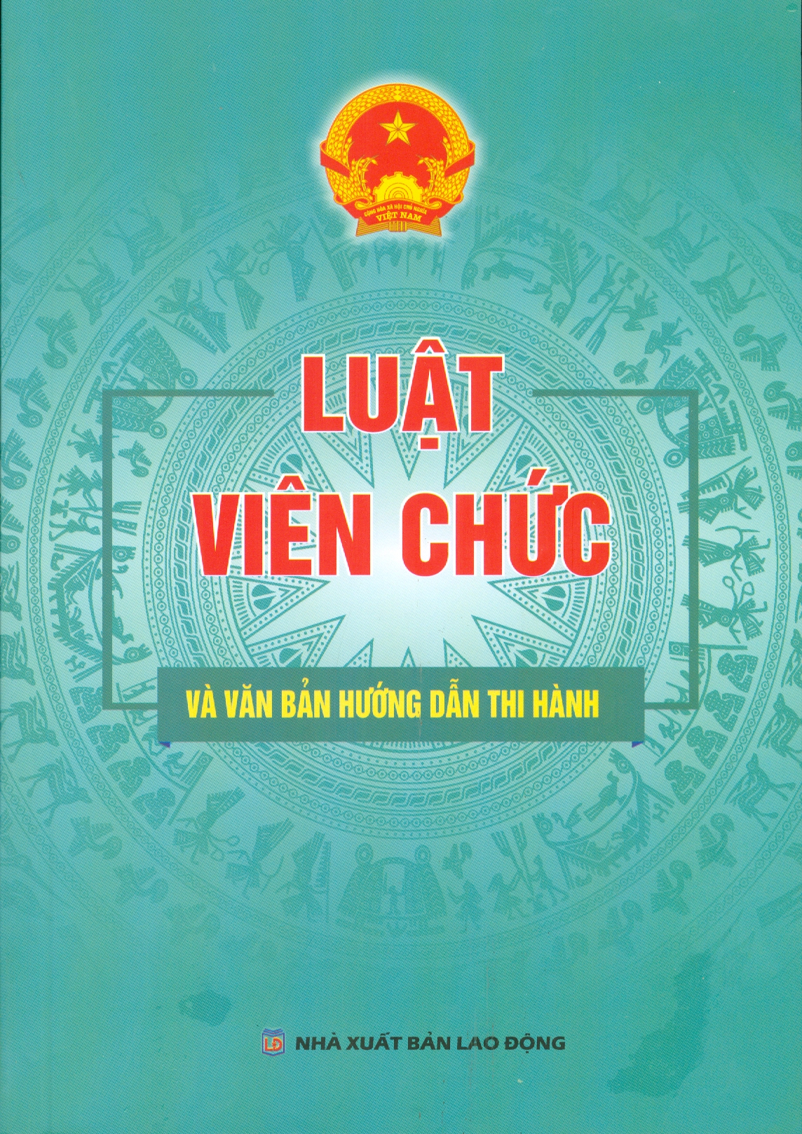 Hình ảnh Luật Viên Chức Và Văn Bản Hướng Dẫn Thi Hành