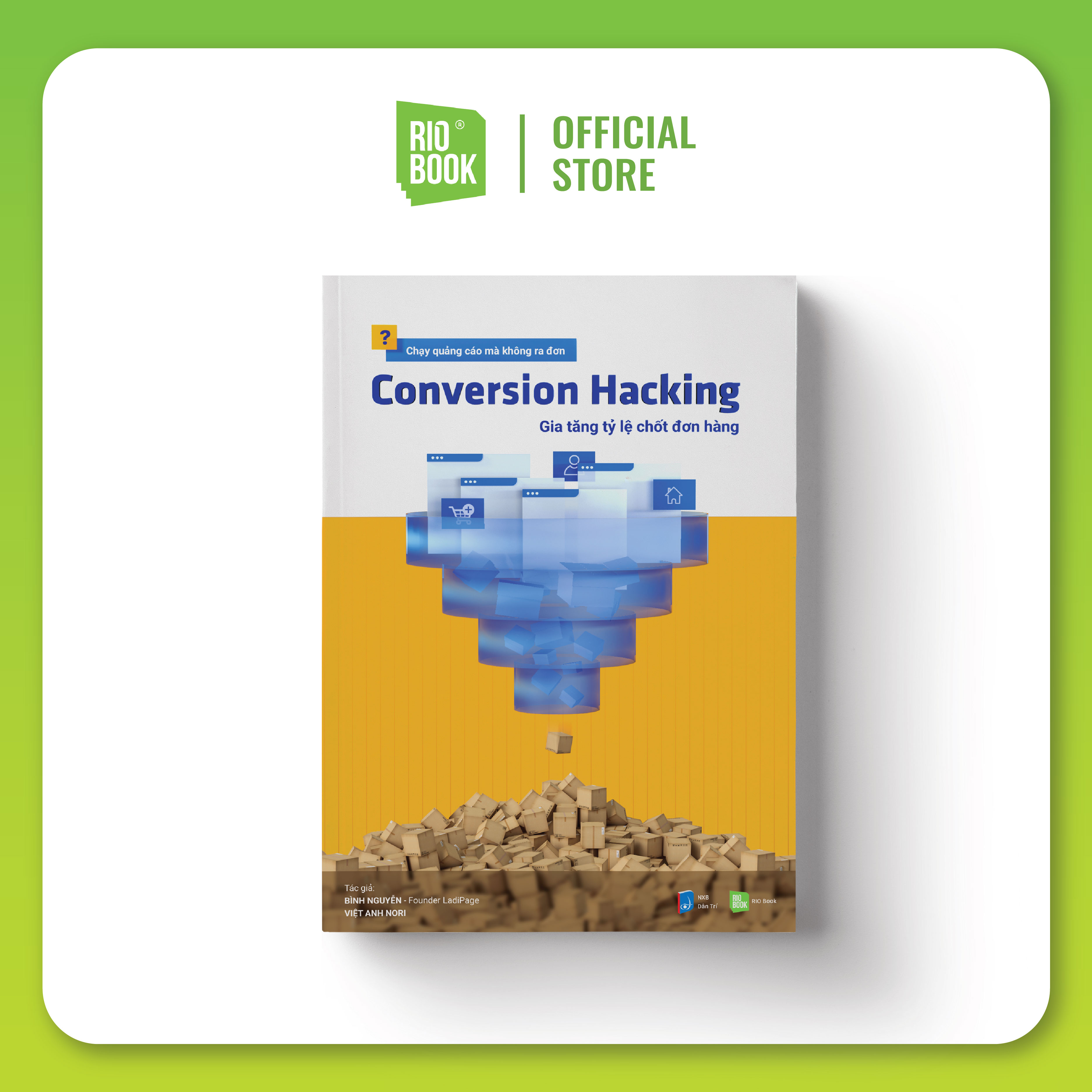 CONVERSION HACKING - Gia tăng tỷ lệ chốt đơn hàng