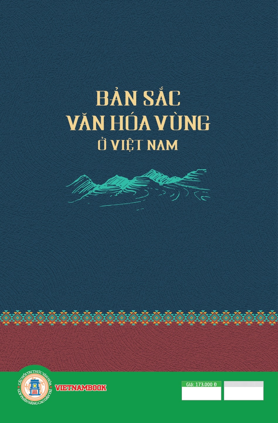 Bản Sắc Văn Hóa Vùng Ở Việt Nam (Tái bản 2025)