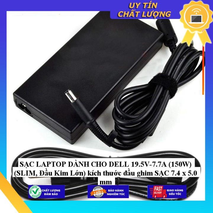 SẠC LAPTOP dùng cho DELL 19.5V-7.7A (150W) (SLIM, Đầu Kim Lớn) kích thước đầu ghim SẠC 7.4 x 5.0 mm - Hàng Nhập Khẩu New Seal