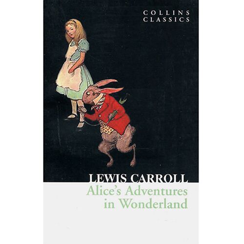 Alice's Adventures in Wonderland (Collins Classics)