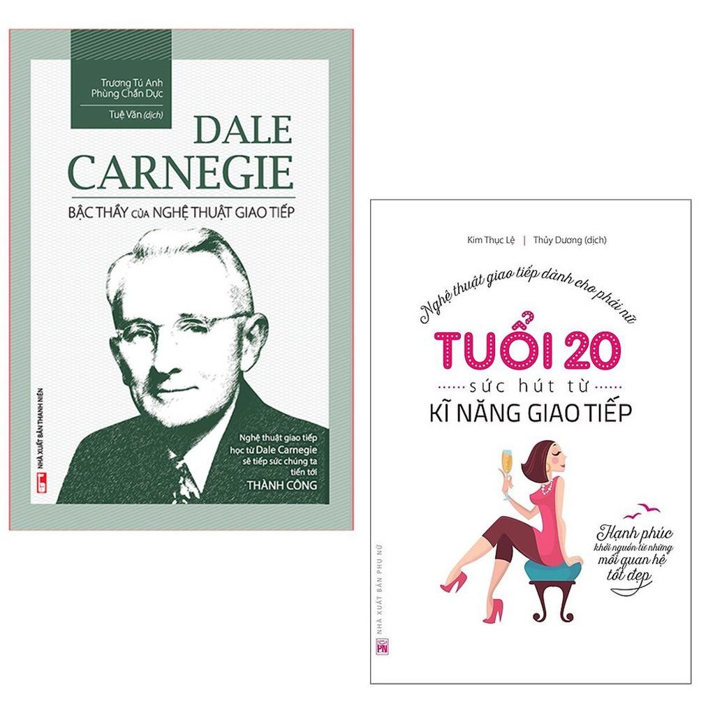 ComBo Dale Carnigie-Bậc Thầy Của Nghệ Thuật Giao Tiếp + Tuổi 20, Sức Hút Từ Kĩ Năng Giao Tiếp - Bản Quyền
