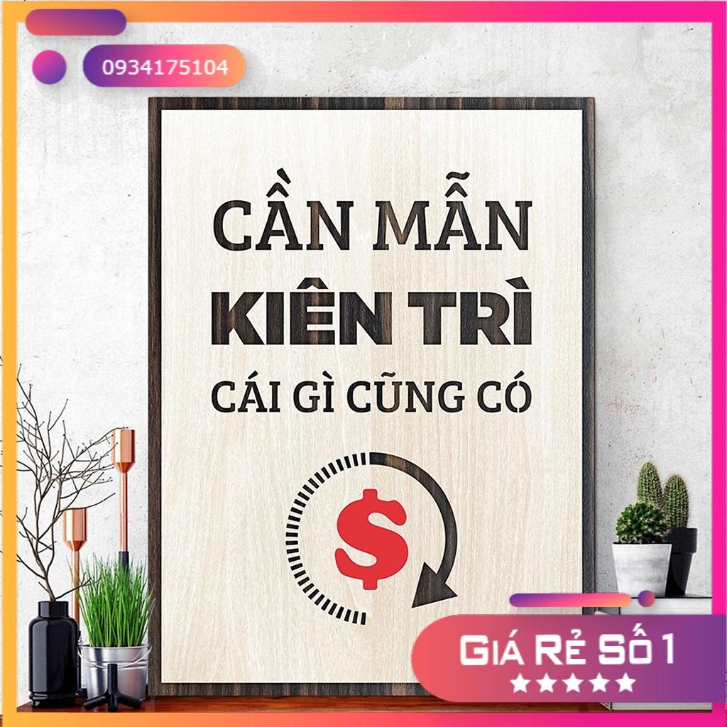 Tranh Tạo Động Lực TBIG060 trang trí tường phòng họp cao cấp "cần mẫn kiên trì cái gì cũng có"
