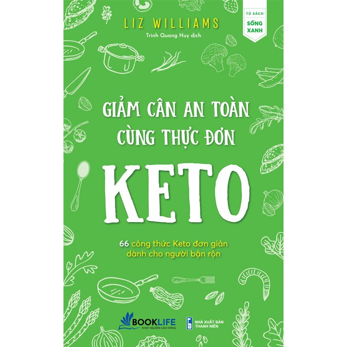 Giảm Cân An Toàn Cùng Thực Đơn Keto -  Liz Williams