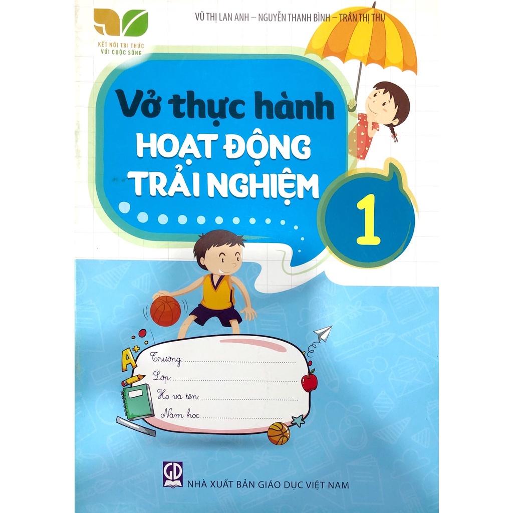 Sách - Vở thực hành Hoạt động trải nghiệm lớp 1 ( kết nối tri thức )