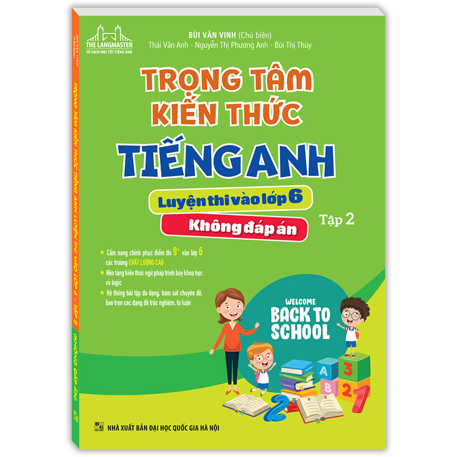 Trọng Tâm Kiến Thức Tiếng Anh Luyện Thi Vào Lớp 6 Tập 2