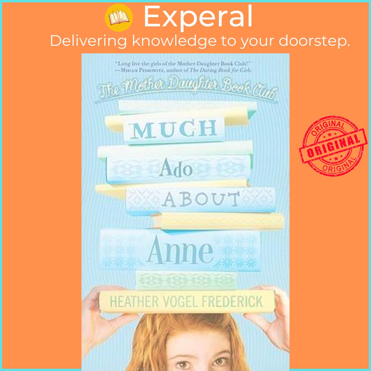 Sách - Much Ado About Anne by Heather Vogel Frederick