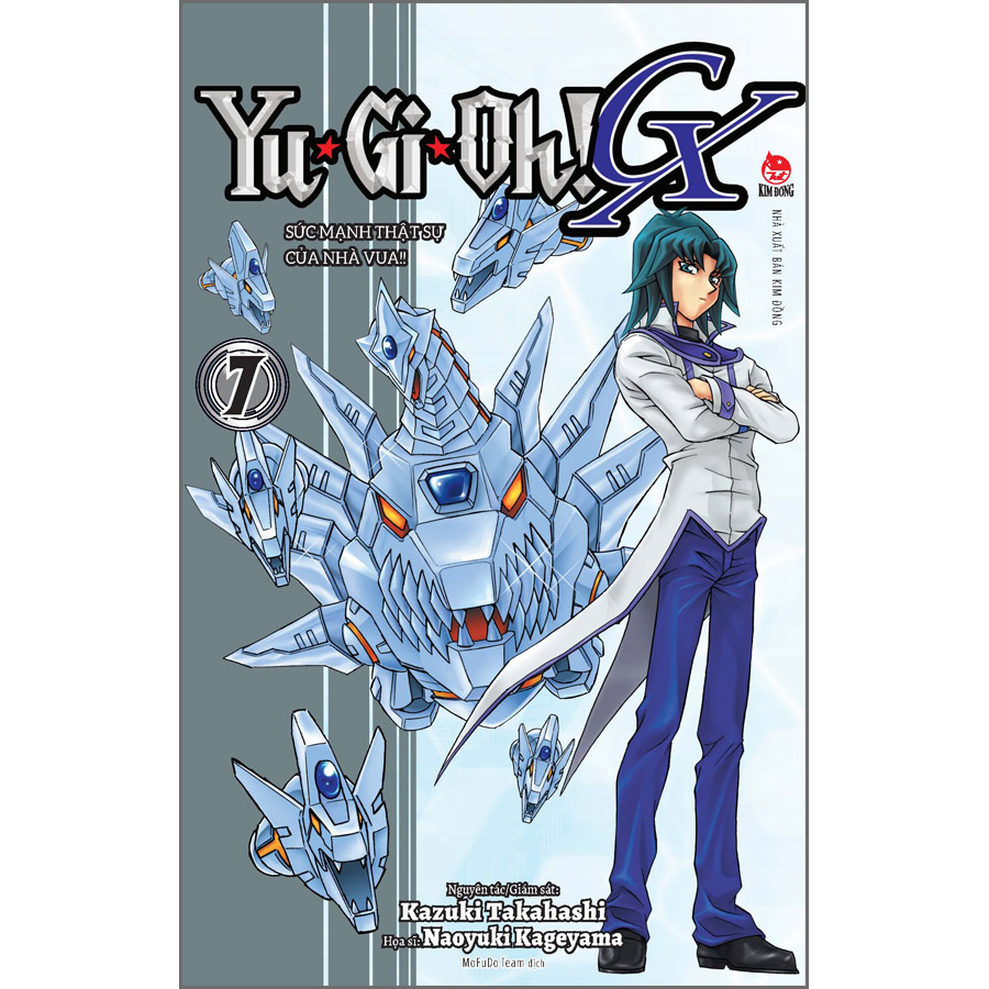 Yu-Gi-Oh! GX Tập 7: Sức Mạnh Thật Sự Của Nhà Vua!! [Tặng Kèm Bookmark PVC]