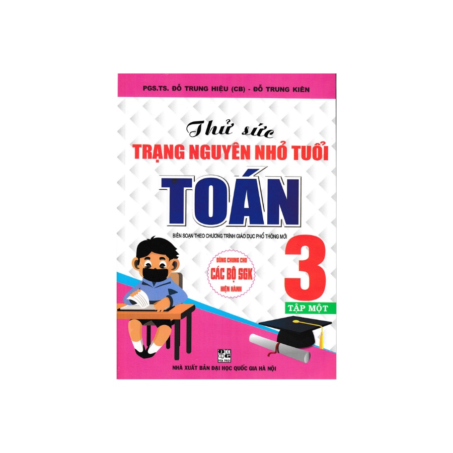 Sách - Thử Sức Trạng Nguyên Nhỏ Tuổi Môn Toán Lớp 3 - Tập 1