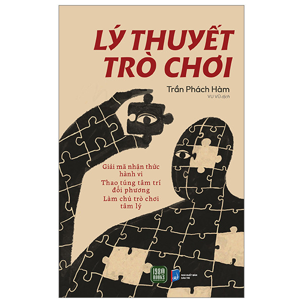 Lý Thuyết Trò Chơi - Trần Phách Hàm - Vu Vũ dịch - (bìa mềm)