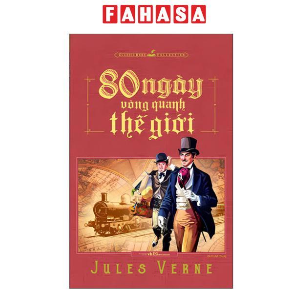 Sách - 80 Ngày Vòng Quanh Thế Giới (Tái Bản 2025)
