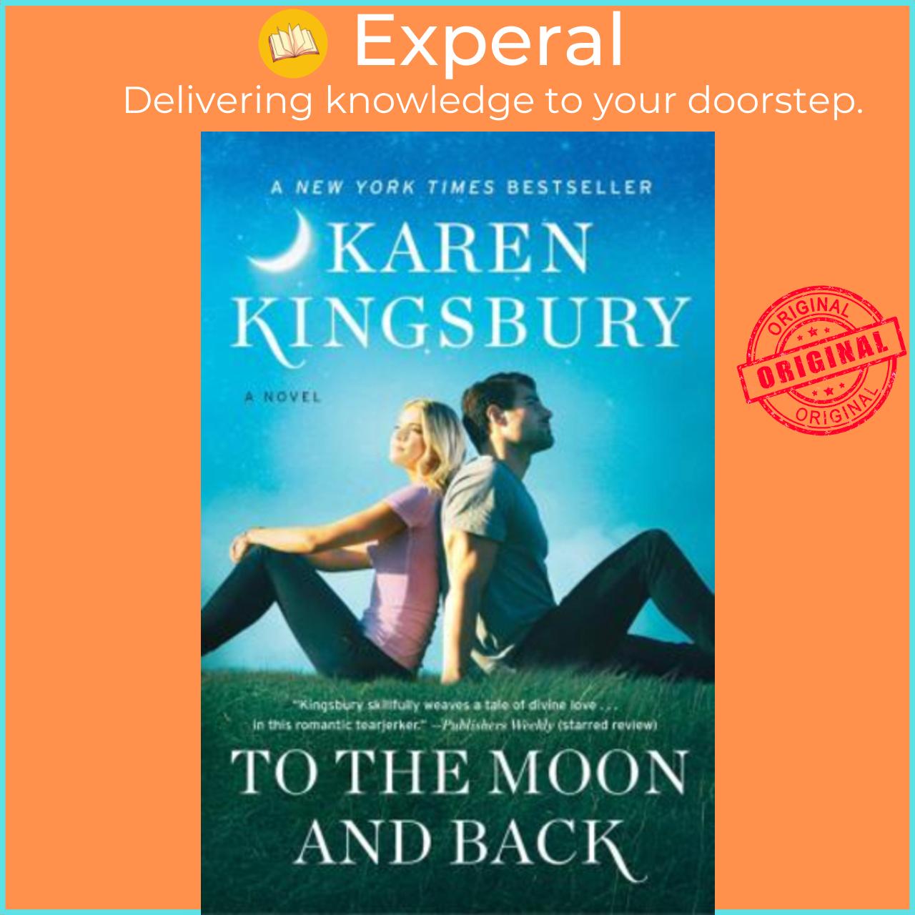 Sách - To the Moon and Back : A Novel by Karen Kingsbury