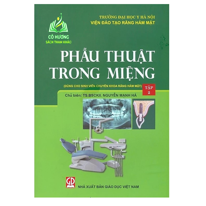 Sách - Phẫu Thuật Trong Miệng, Tập 2 (Dùng Cho Sinh Viên Chuyên Khoa Răng Hàm Mặt) (DN)