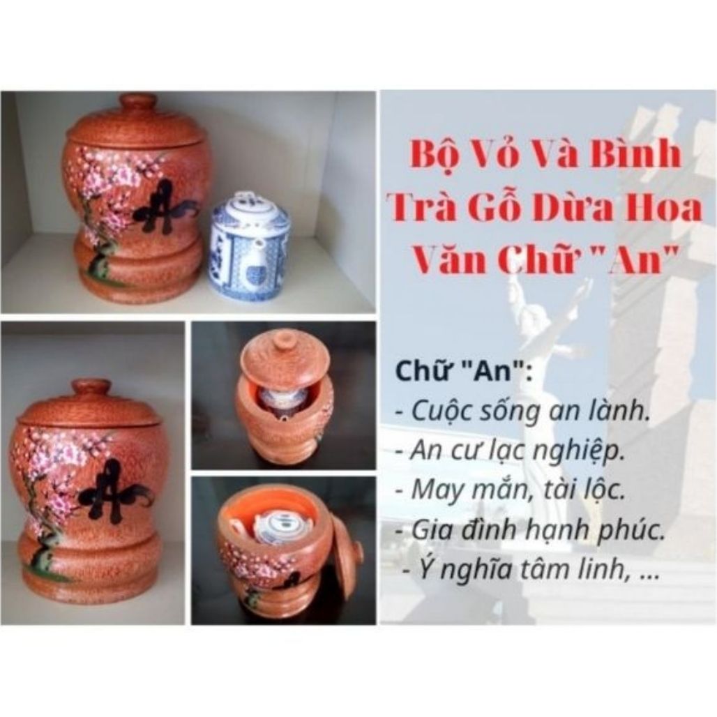 Bình Trà Gỗ Dừa Hoa Văn Lồng Chữ An Và Bình Trà 700 - 950ml - Sản Phẩm Được Sản Xuất Tại Bến Tre