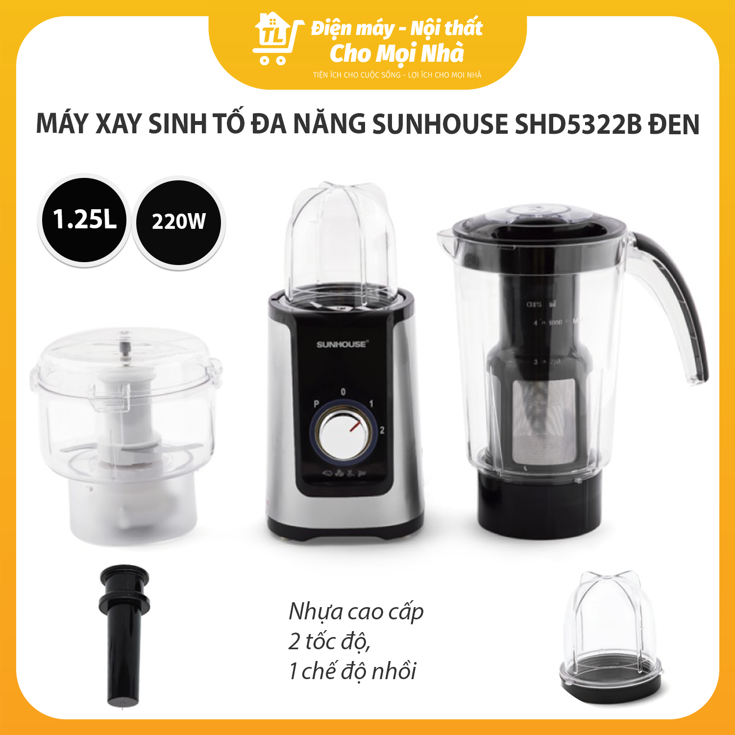 Máy Xay Sinh Tố Đa Năng Sunhouse SHD5322 (220W) - Hàng chính hãng