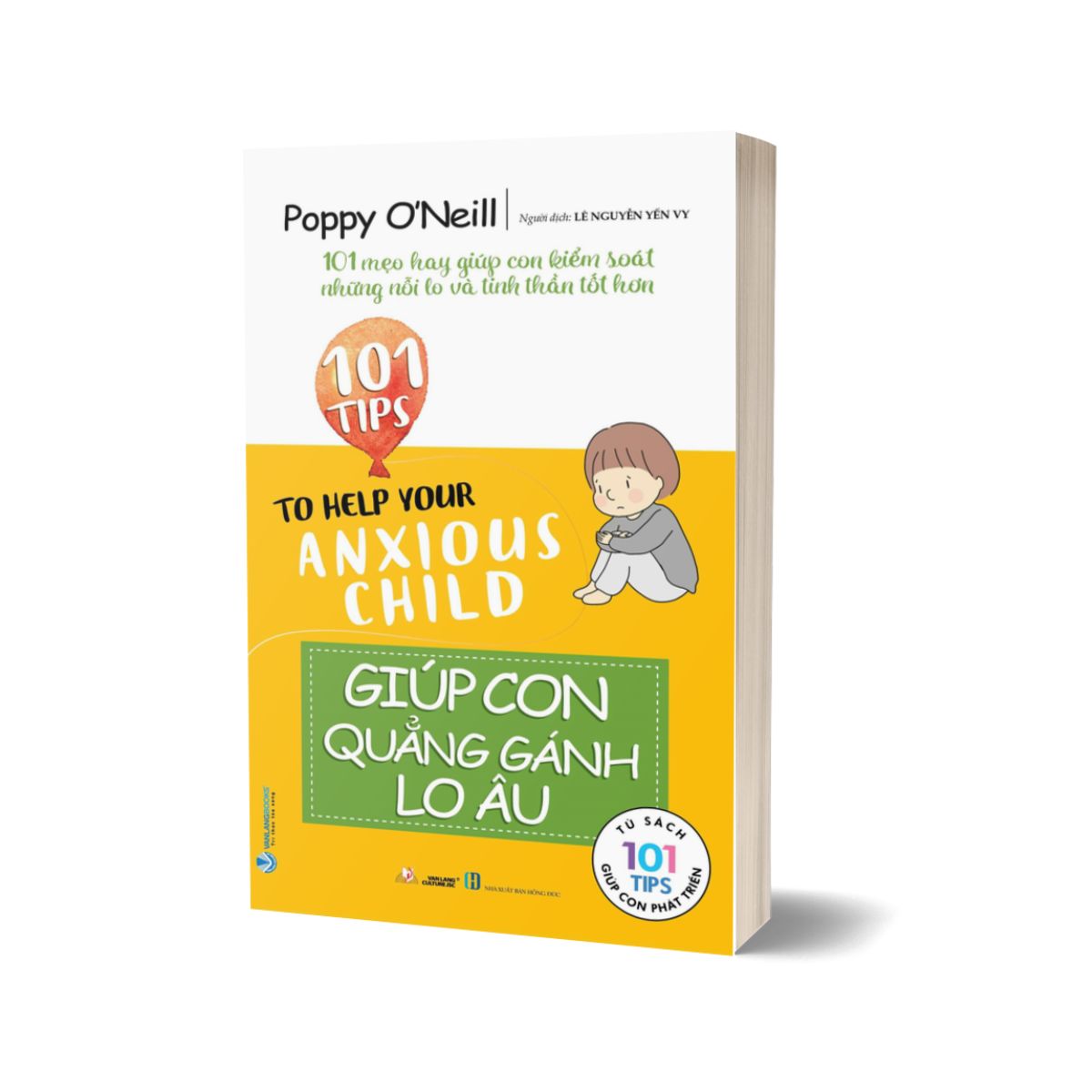 Combo 101 Tips - Giúp Con Quẳng Gánh Lo Âu + Vui Khỏe + Giảm Căng Thẳng + Kiểm Soát Cảm Xúc + Kết Bạn (Bộ 5 Quyển)