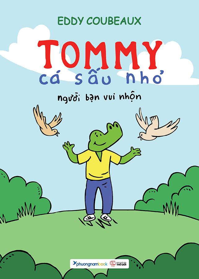 Tommy Cá Sấu Nhỏ - Người Bạn Vui Nhộn