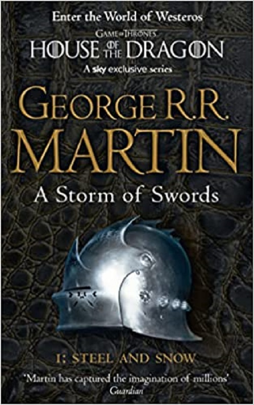 A STORM OF SWORDS- Steel and Snow:  Book 3 Part 1