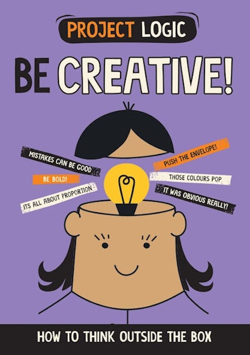 Project Logic: Be Creative!