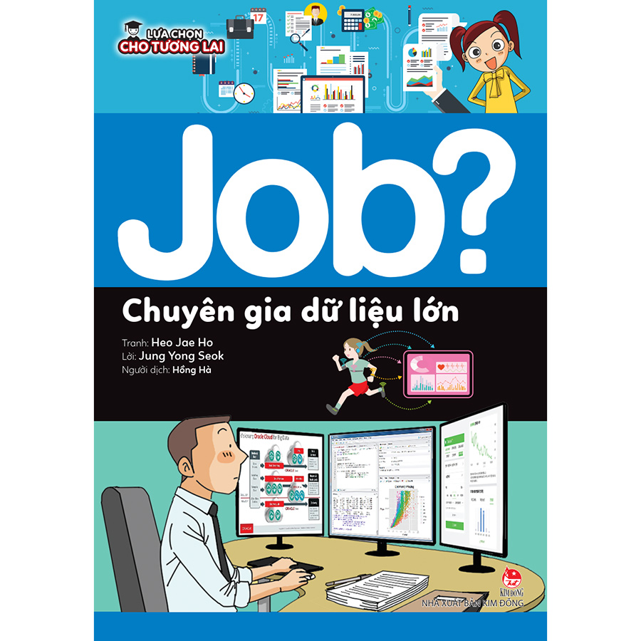 Lựa Chọn Cho Tương Lai: JOB?