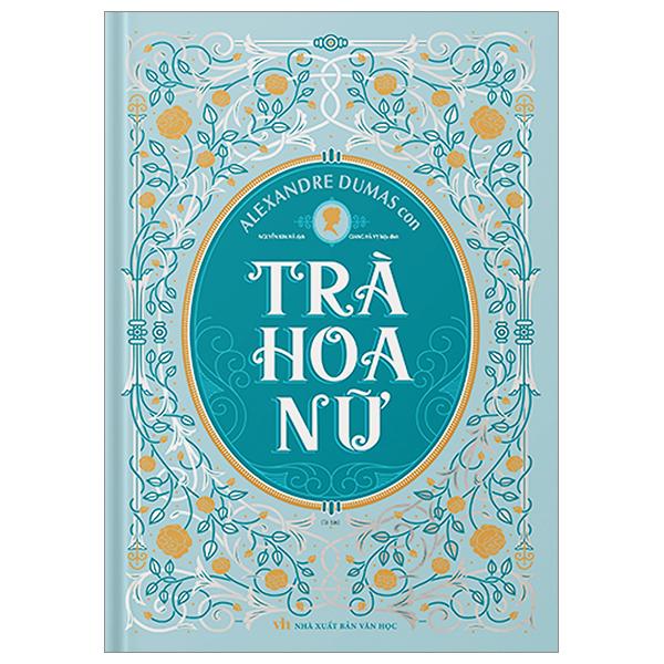 Trà Hoa Nữ (Bìa Cứng) (Tái Bản 2022)