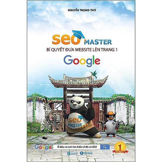 Sách - Seo Master - Bí Quyết Đưa Website Lên Trang 1 Google (Tái Bản 2020)