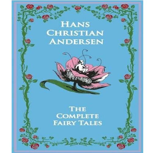 Hans Christian Andersen's Complete Fairy Tales (Leather Bound Classics)