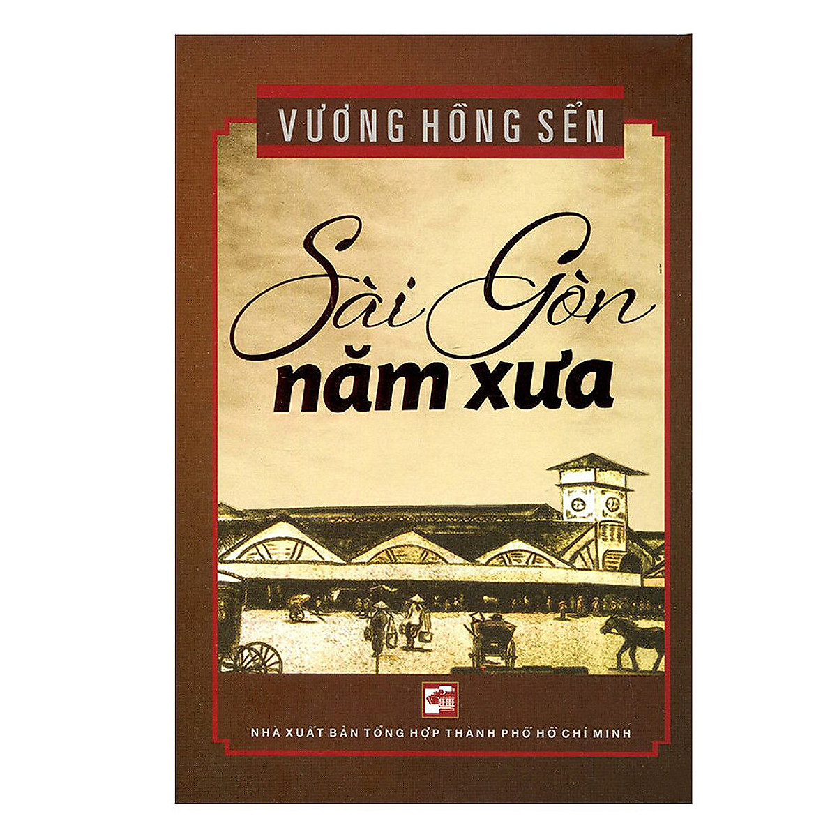 Sài Gòn Năm Xưa (Tái Bản 2018)