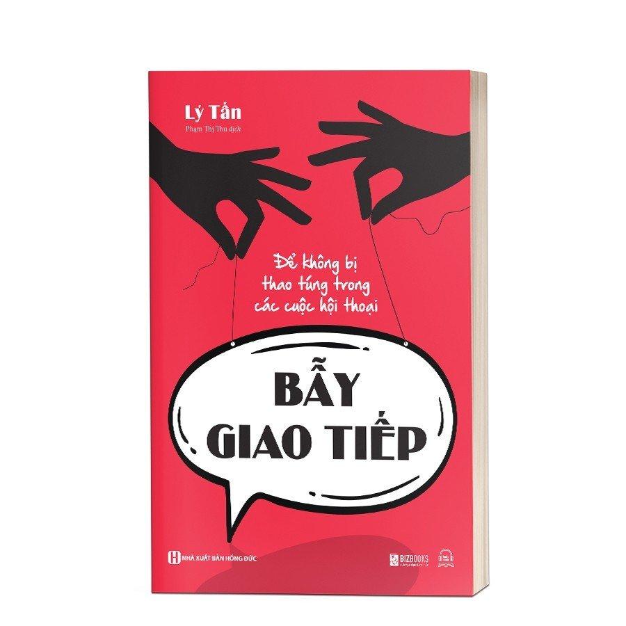 Sách - Bẫy Giao Tiếp : Để Không Bị Thao Túng Trong Các Cuộc Hội Thoại