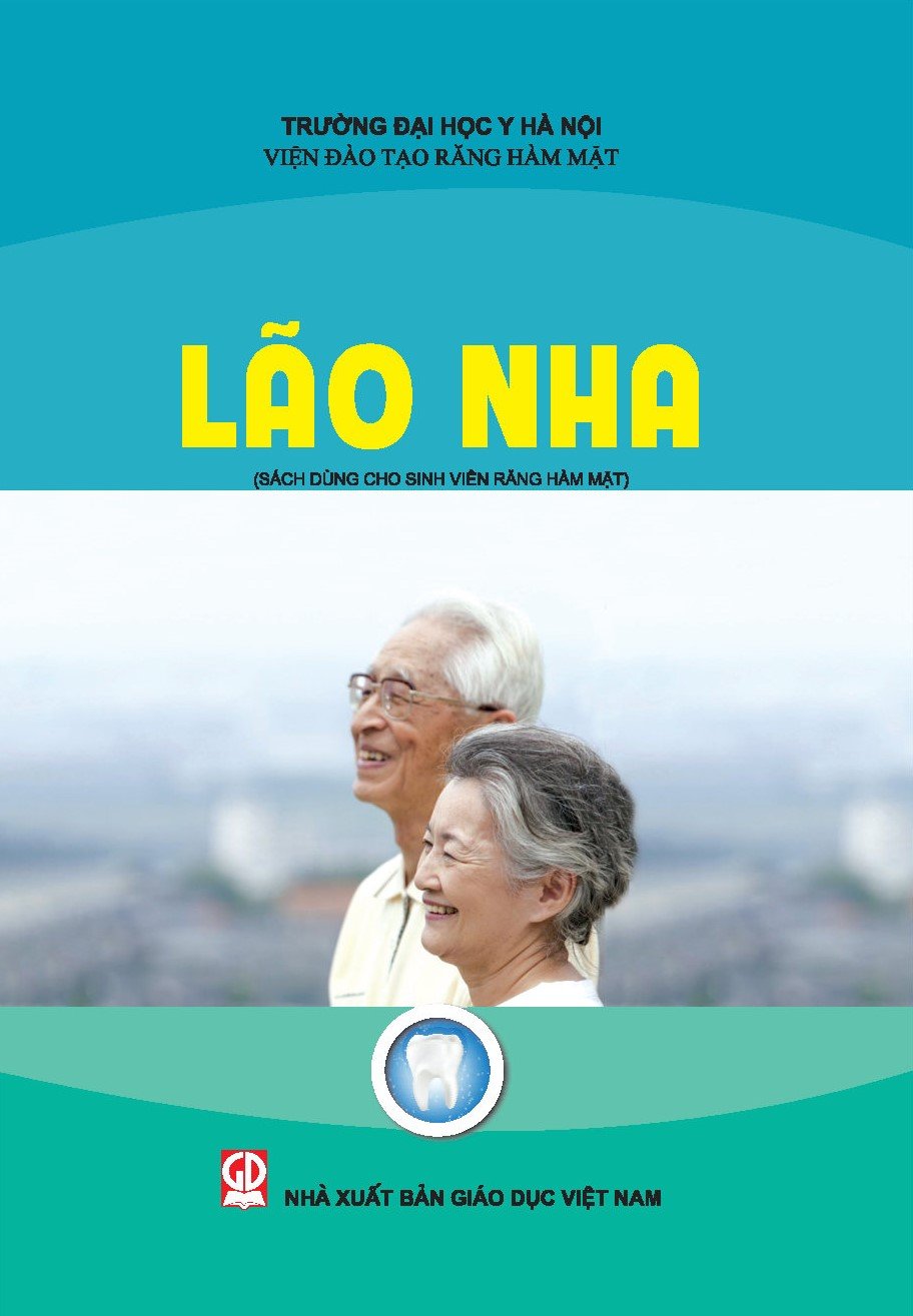 Lão nha (Sách dùng cho sinh viên Răng hàm mặt)