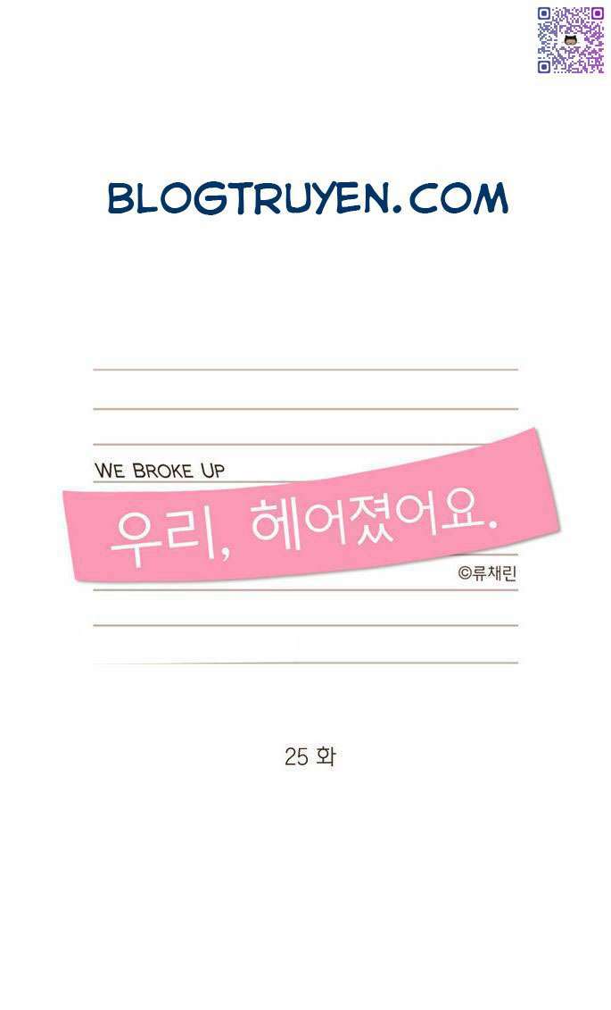 we broke up chapter 25 3