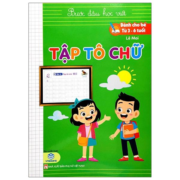 Bước Đầu Học Viết - Tập Tô Chữ