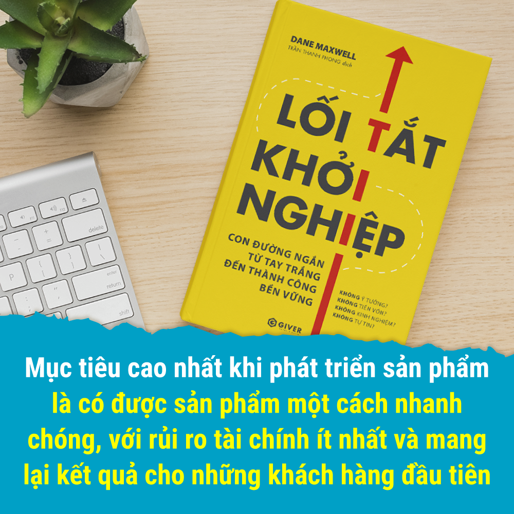 Lối Tắt Khởi Nghiệp - Con Đường Ngắn Từ Tay Trắng Đến Thành Công Bền Vững