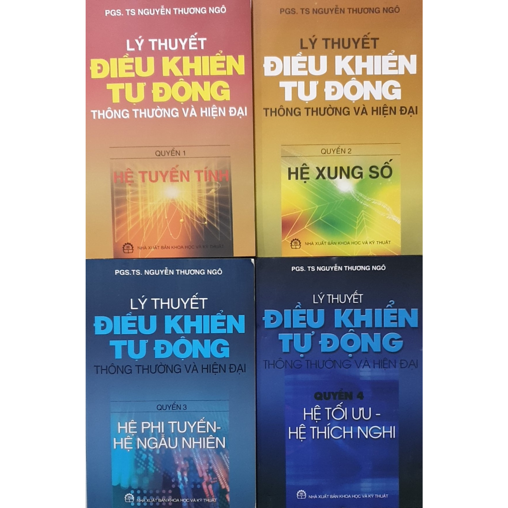 Combo 4 Cuốn Lý Thuyết Điều Khiển Tự Động Thông Thường Và Hiện Đại - Tập 1: Hệ Tuyến Tính + Tập 2: Hệ Xung Số + Tập 3: Hệ Phi Tuyến - Hệ Ngẫu Nhiên + Tập 4: Hệ Tối Ưu - Hệ Thích Nghi