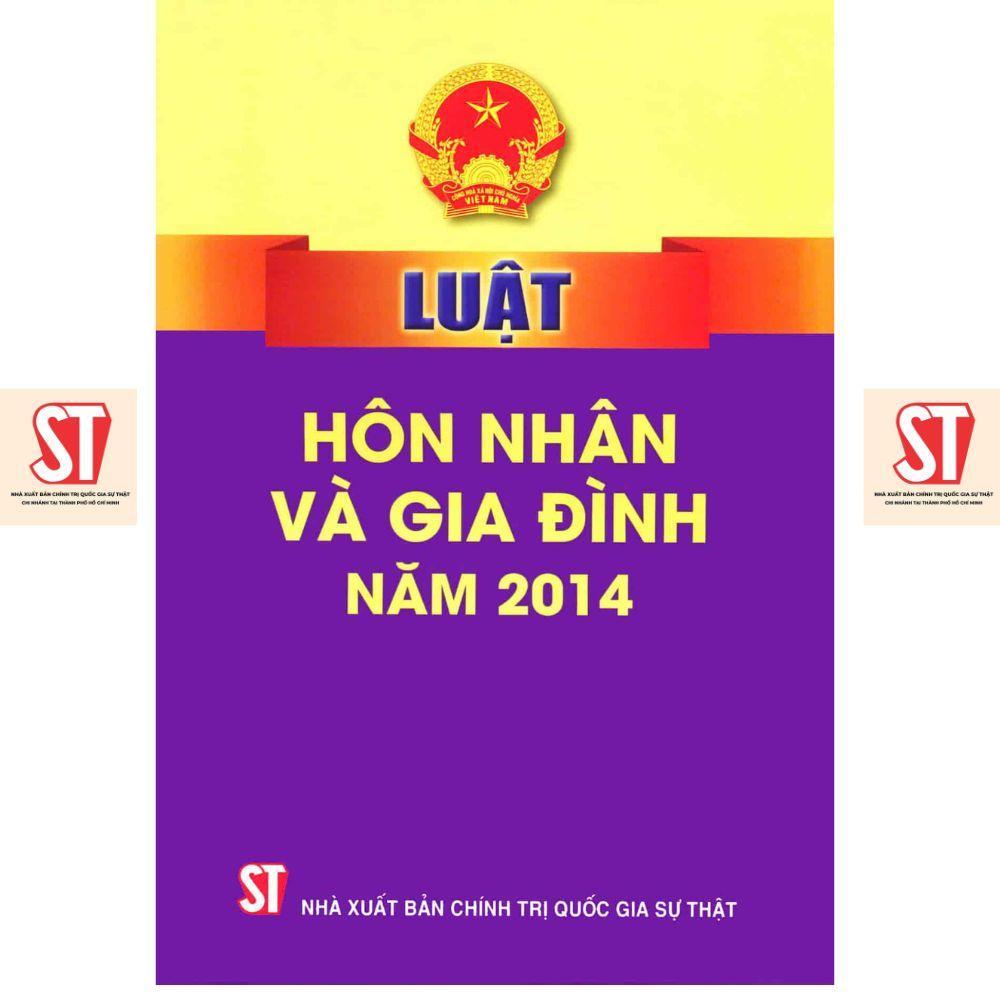 Sách - Luật Hôn Nhân Và Gia Đình Năm 2014 - NXB Chính Trị Quốc Gia