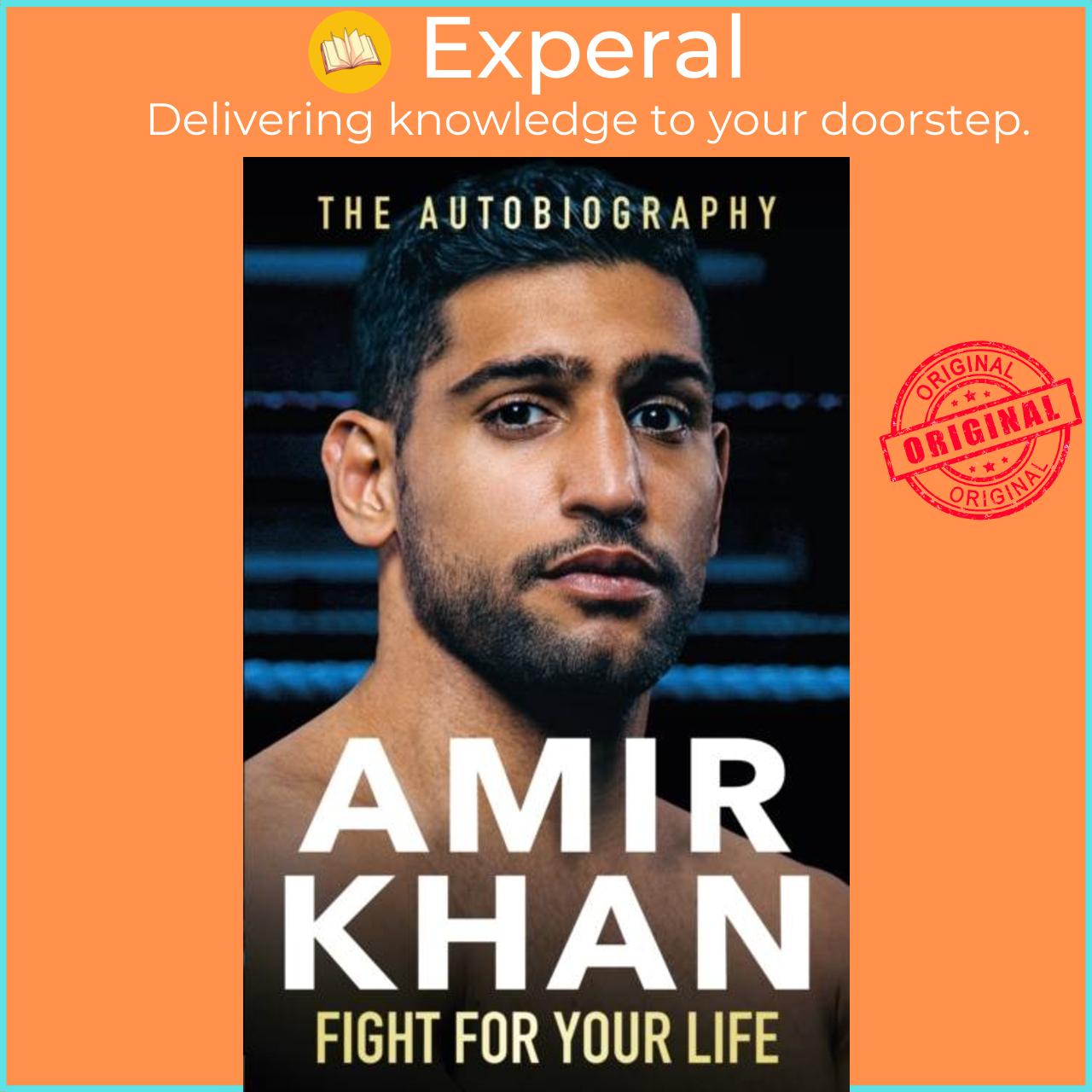 Sách - Fight For Your Life - The Autobiography by Amir Khan (UK edition, paperback)