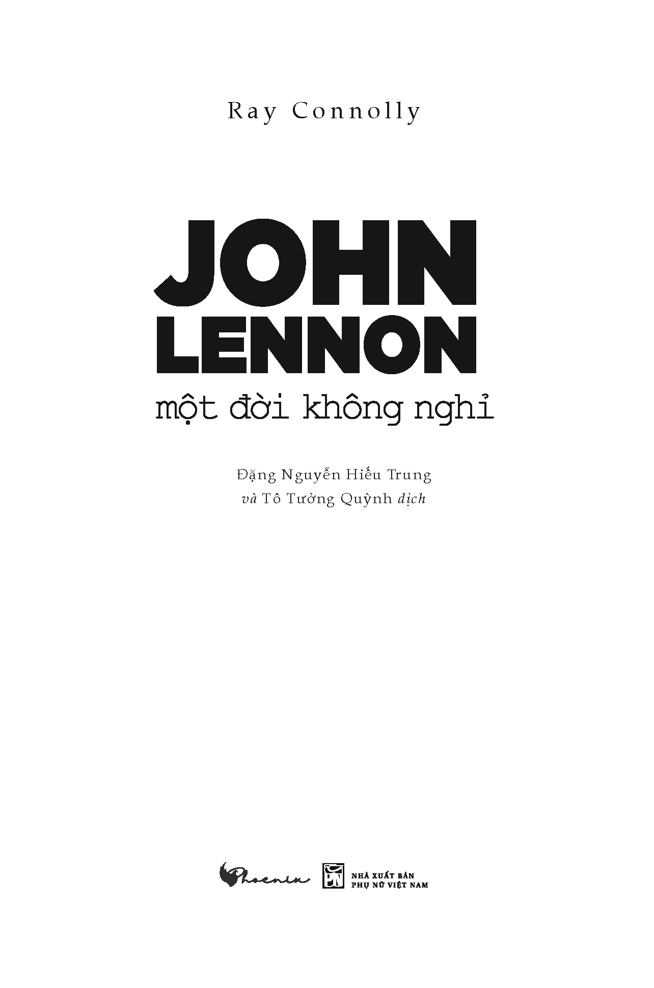 JOHN LENNON –  MỘT ĐỜI KHÔNG NGHỈ