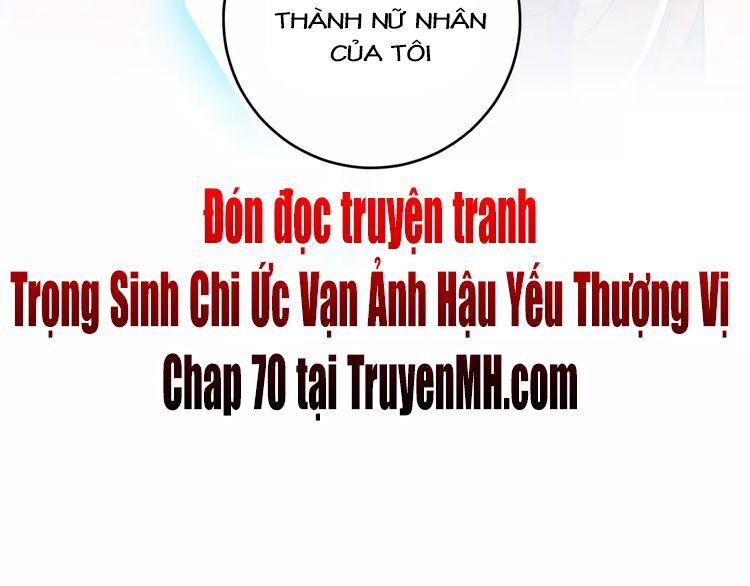 trọng sinh chi ức vạn ảnh hậu yếu thượng vị chapter 69 58