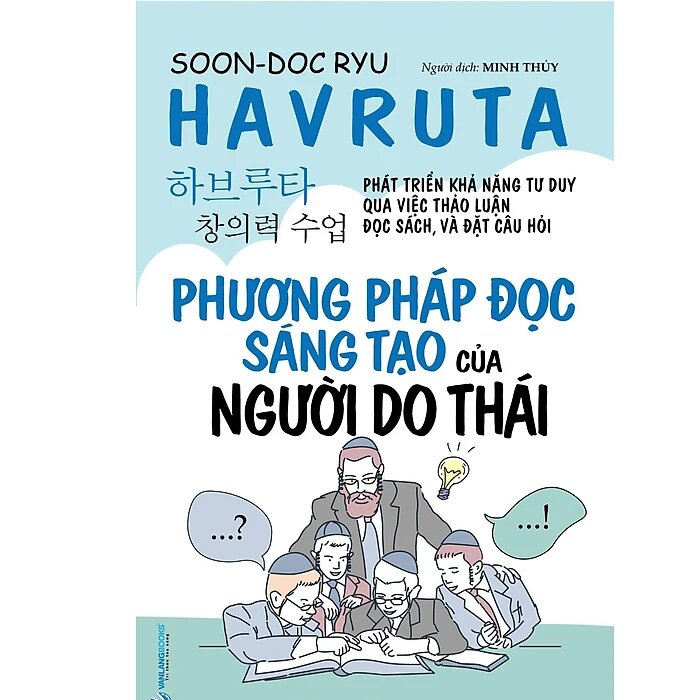 Sách Phương Pháp Đọc Sáng Tạo Của Người Do Thái - Soon-Doc Ryu - Minh Thủy dịch -