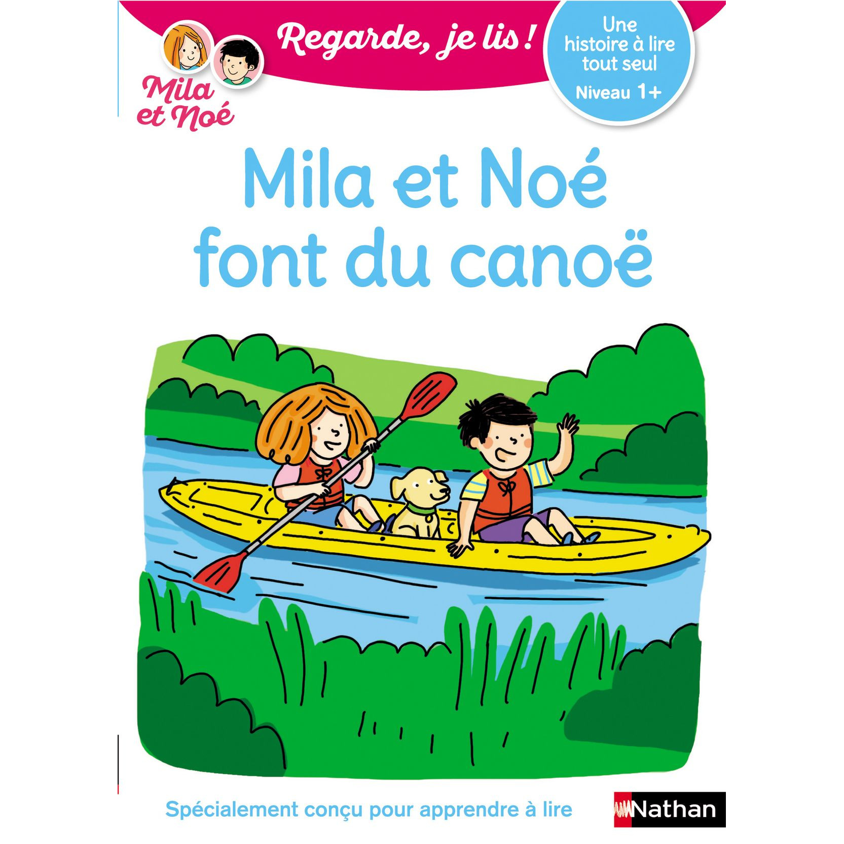 Sách luyện đọc theo trình độ tiếng Pháp: Une Histoire A Lire Tout Seul - Tome 9 Mila Et Noe Font Du Canoe - Vol09