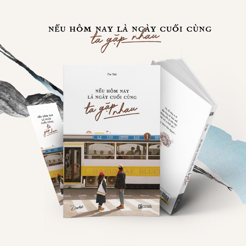 Sách Nếu Hôm Nay Là Ngày Cuối Cùng Ta Gặp Nhau - Bản Quyền